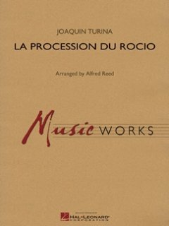 La Procession du Rocio - Turina, Joaquin - Alfred Reed