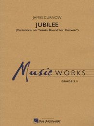 Jubilee (Variations on "Saints Bound for...
