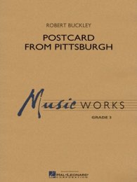 Postcard from Pittsburgh - Buckley, Robert