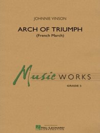 Arch of Triumph - Vinson, Johnnie