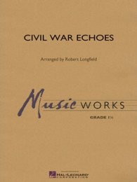 Civil War Echoes - Traditional - Longfield, Robert