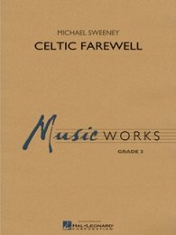 Celtic Farewell - Sweeney, Michael