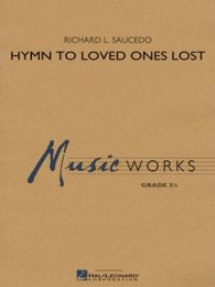 Hymn to Loved Ones Lost - Saucedo, Richard L.