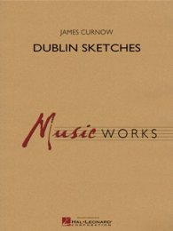 Dublin Sketches - Curnow, James