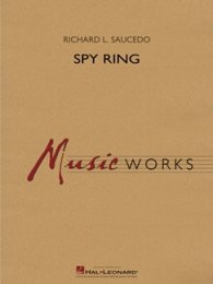 Spy Ring - Saucedo, Richard L.