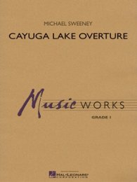 Cayuga Lake Overture - Sweeney, Michael