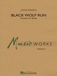 Black Wolf Run - Higgins, John