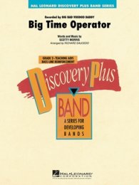 Big Time Operator - Morris, Scotty - Saucedo, Richard