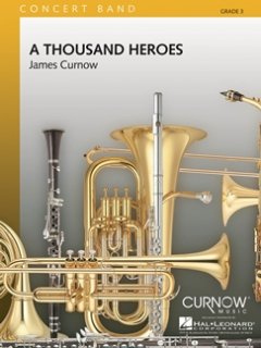 A Thousand Heroes - Curnow, James