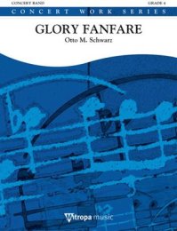 Glory Fanfare - Otto M. Schwarz