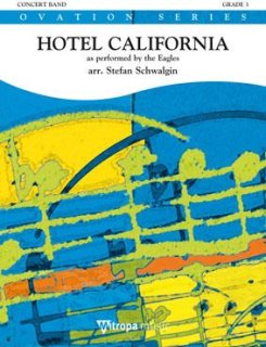 Hotel California - Don Henley - Glenn Frey - Don Felder - Stefan Schwalgin