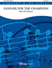 Fanfare for the Champions - Otto M. Schwarz