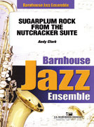 Sugarplum Rock from the Nutcracker Suite - Tschaikovsky, Pjotr Iljitsch - Clark, Paul
