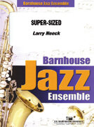 Super-Sized - Larry Neeck