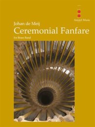 Ceremonial Fanfare - Johan de Meij
