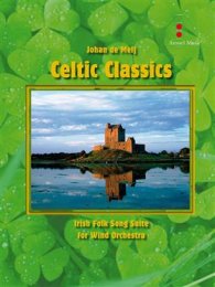 Celtic Classics - Irish Folk Song Suite for wind...