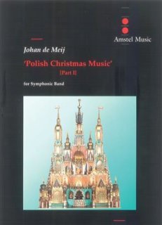Polish Christmas Music  - Johan de Meij