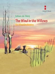 The Wind in the Willows - (Based on the Childrens Story...