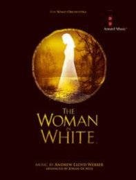 The Woman in White - Selections from the Musical - Andrew...