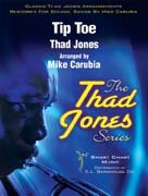 Tip Toe - Thad Jones - arr. Mike Carubia