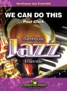 We Can Do This - Paul Clark
