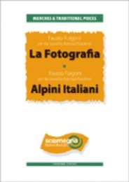 La Fotografia - Alpini Italiani - Fulgoni, Fausto -...