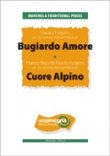 Cuore Alpino - Bagutti, Franco - Bugiardo Amore -...