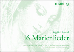 16 Marienlieder - Rundel, Siegfried