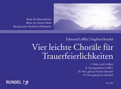 Vier leichte Choräle für Trauerfeierlichkeiten - Löffler, Edmund; Rundel, Siegfried
