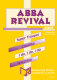 ABBA Revival - Andersson, Benny; Ulvaeus, Björn; ABBA - Berghoff, Thomas