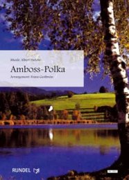 Amboss-Polka - Parlow, Albert - Gerstbrein, Franz
