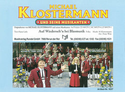 Auf Wiedersehn bei Blasmusik - Klostermann, Michael -...