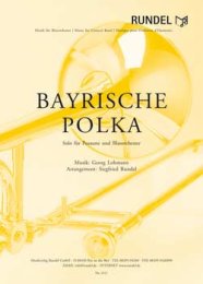 Bayrische Polka - Lohmann, Georg - Rundel, Siegfried