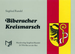 Biberacher Kreismarsch - Rundel, Siegfried
