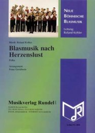 Blasmusik nach Herzenslust - Kohler, Roland - Gerstbrein,...