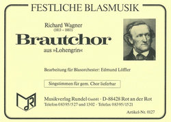 Brautchor aus "Lohengrin" - Wagner, Richard -...