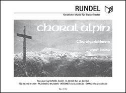 Choral Alpin - Tuschla, Walter