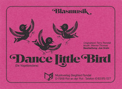 Dance Little Bird (Der Vogeltanz) - Thomas, Werner;...