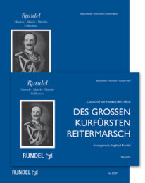 Des Grossen Kurfürsten Reitermarsch - Moltke, Cuno...