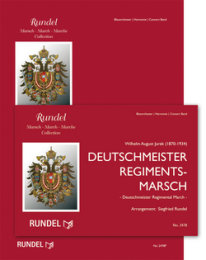 Deutschmeister Regimentsmarsch - Jurek, Wilhelm August -...