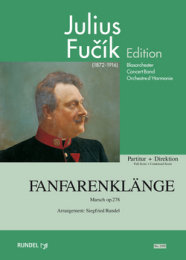 Fanfarenklänge - Fucik, Julius - Rundel, Siegfried