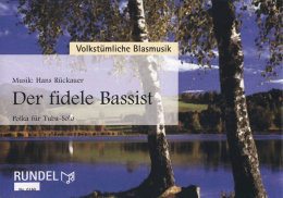 Der fidele Bassist - Rückauer, Hans