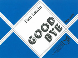 Good Bye - Dawitt, Tom