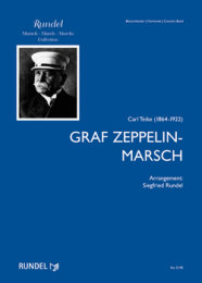 Graf Zeppelin Marsch - Teike, Carl - Rundel, Siegfried