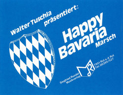Happy Bavaria - Tuschla, Walter