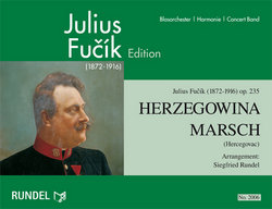 Herzegowina Marsch - Fucik, Julius - Rundel, Siegfried