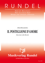 Il Postiglione dAmore: Ouverture alla Rossini -...