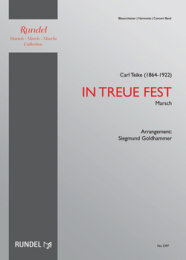 In Treue fest - Teike, Carl - Goldhammer, Siegmund