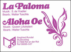 La Paloma - De Yradier, S. - Aloha Oe - Liliukalani,...
