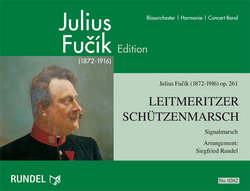 Leitmeritzer Schützenmarsch - Fucik, Julius -...